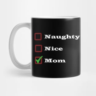 Merry Mother Christmas - Naughty Nice Mom Christmas List Mug